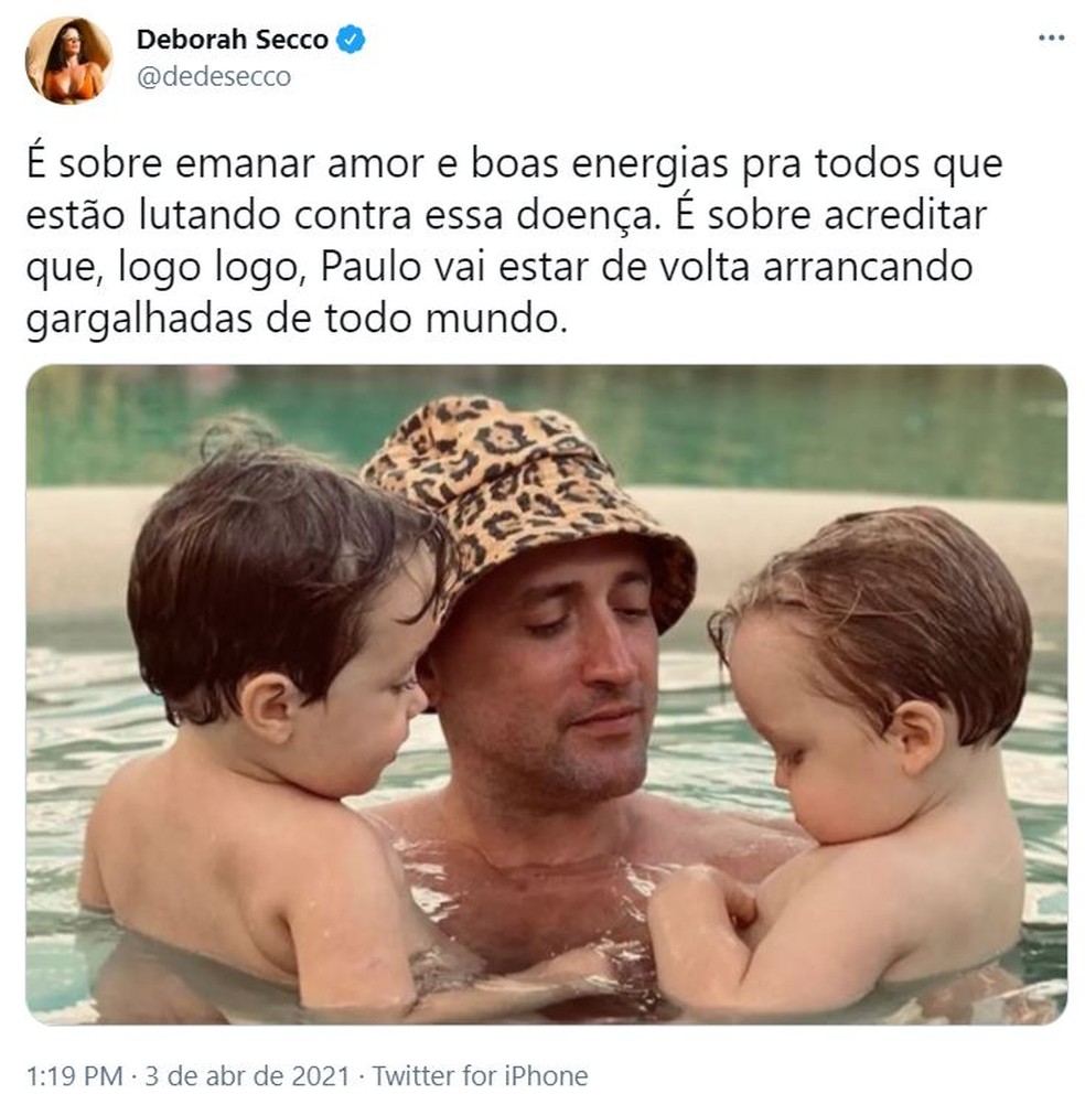 'Paulo vai estar de volta', escreve Deborah Secco sobre Paulo Gustavo, internado com Covid — Foto: Twitter/Reprodução