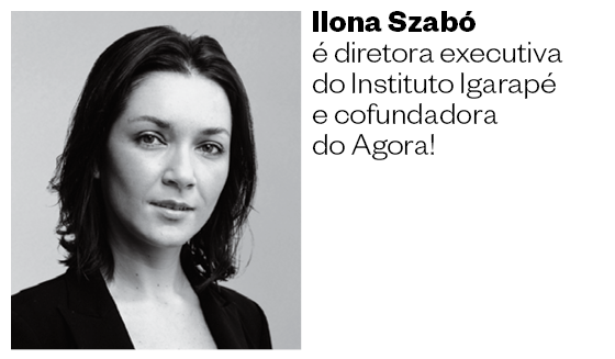 Ilona Szabó é diretora executiva do Instituto Igarapé e cofundadora do Agora! (Foto: Arquivo pessoal ) Ilona Szabó é diretora executiva do Instituto Igarapé e cofundadora do Agora! (Foto: Arquivo pessoal )