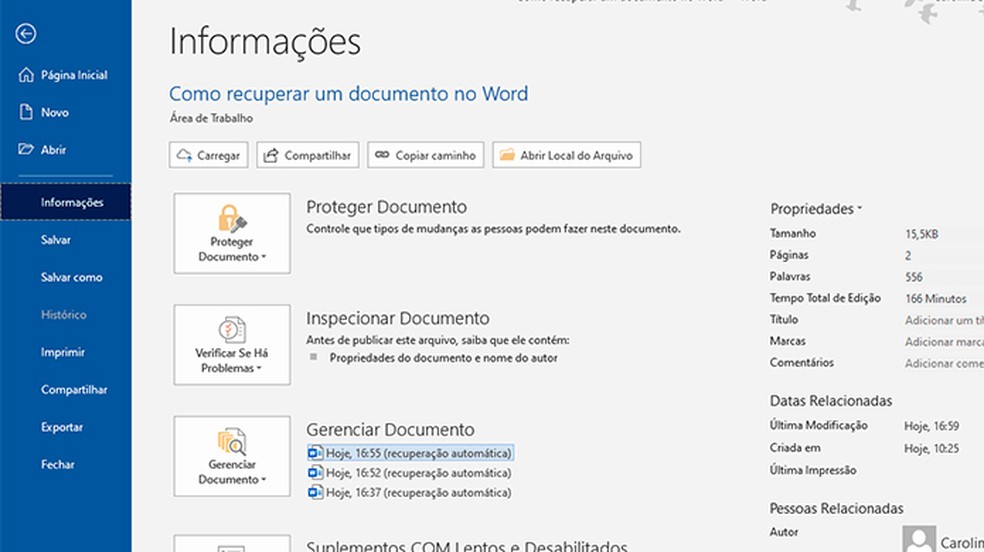 Usuário pode recuperar versões anteriores de documentos salvas automaticamente — Foto: Reprodução/Caroline Doms