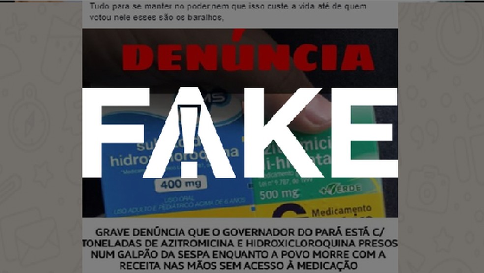 É #FAKE que governador do Pará guarda em galpão medicamentos usados contra Covid-19 — Foto: G1