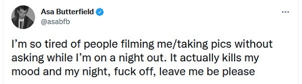 O tuíte do ator Asa Butterfield pedindo que seus fãs parem de importuná-lo (Foto: Twitter)