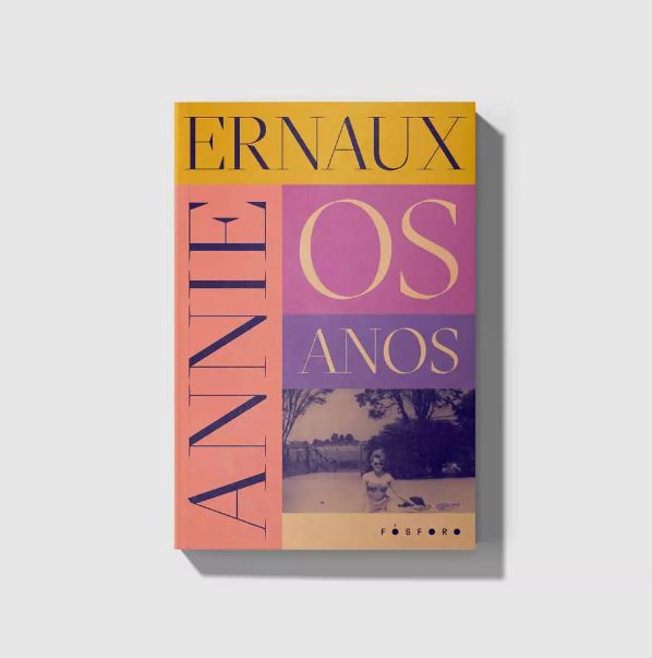 'Os Anos', obra de Annie Ernaux (Foto: Editora Fósforo)