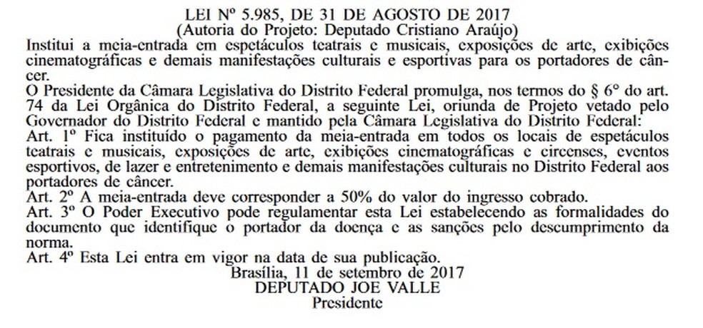 Lei que estabelece meia-entrada para pacientes com câncer em eventos culturais foi publicada no Diário Oficial do DF nesta segunda (18) (Foto: Reprodução)