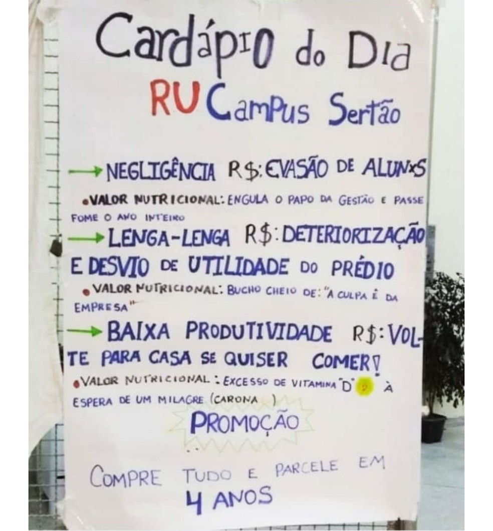 Alunos da Ufal, no Sertão, montaram uma espécie de 'Cardápio do Dia' com os problemas enfrentados sem o funcionamento do RU (Foto: Arquivo Pessoal)