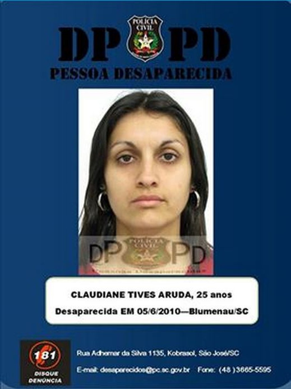 Claudiane Tives Aruda desapareceu em junho de 2010 — Foto: DPPD/Divulgação