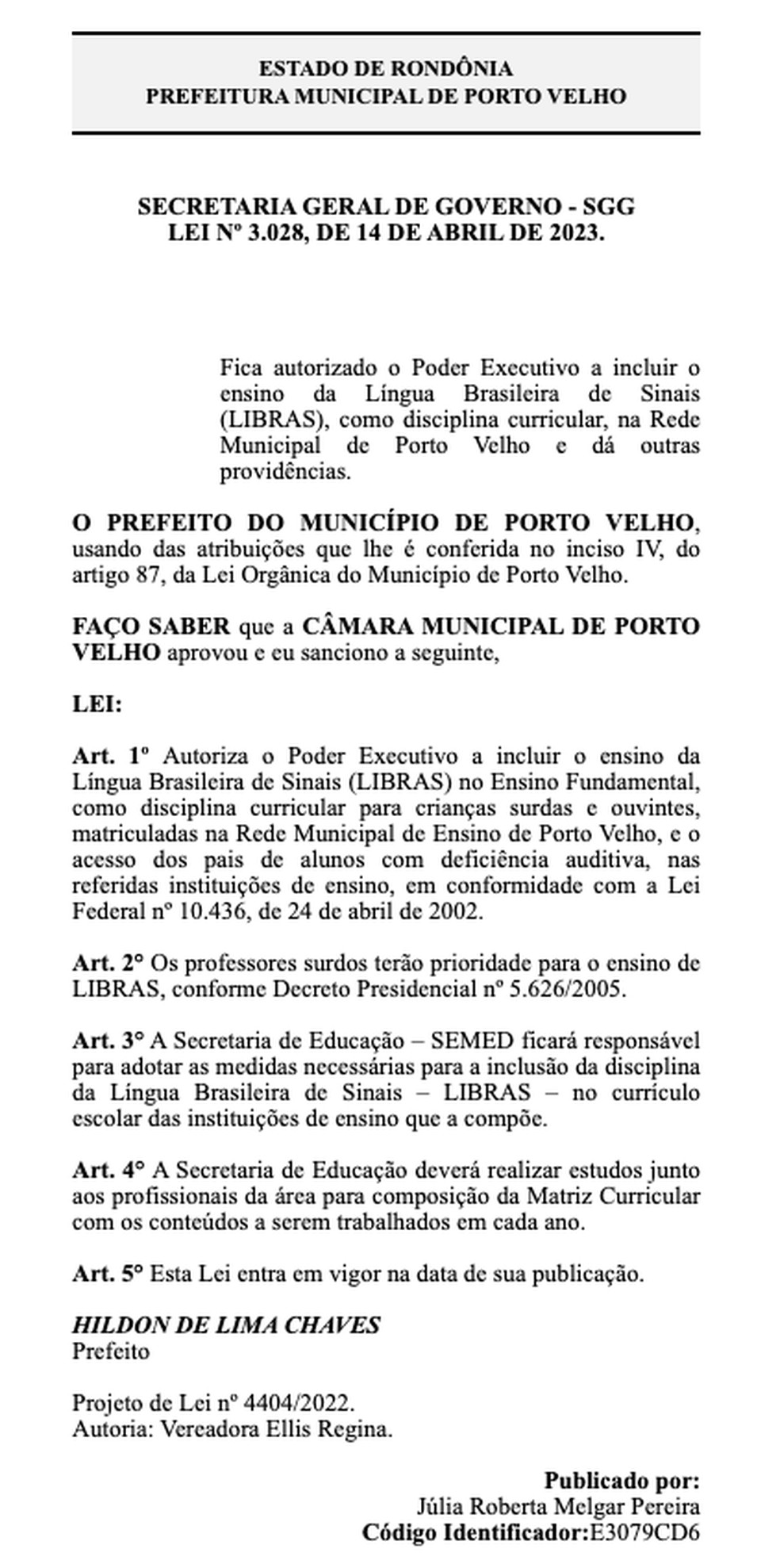 Publicação da lei que incluí Libras nas escolas de Porto Velho — Foto: Reprodução