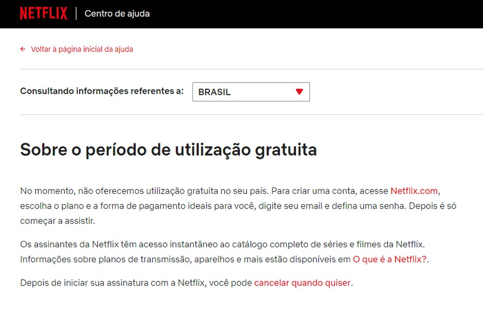 Site da Netflix informa que não oferece mais período de degustação no Brasil — Foto: Reprodução/Netflix