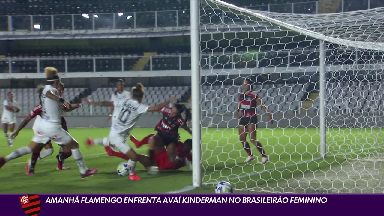 Amanh&atilde; Flamengo enfrenta o Ava&iacute; Kindermann no Brasileir&atilde;o Feminino