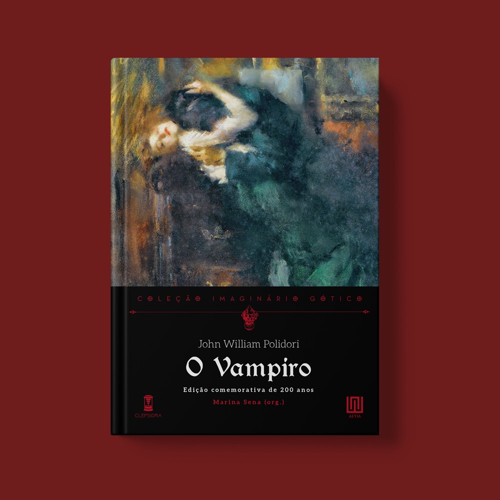 O Vampiro, de John William Polidori (Clepsidra e Aetia Editorial) (Foto: Divulgação)