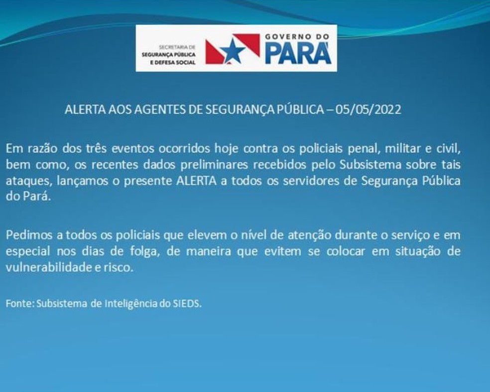 Segup emite alerta a policiais após três atentados na região metropolitana de Belém. — Foto: Reprodução / Redes sociais