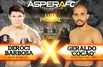 Deroci Barbosa (AC) x Geraldo Júnior (BA) será combate principal do evento no Acre (Foto: Aspera FC/Divulgação)