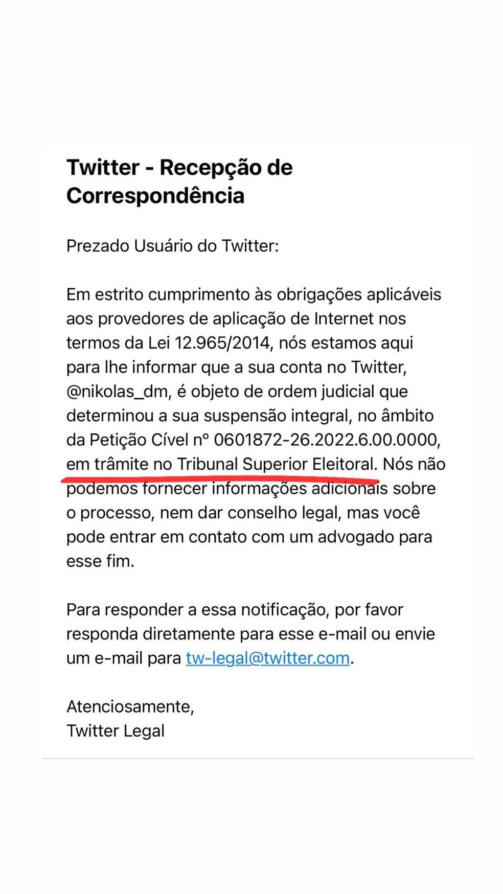 Nikolas também compartilhou a mensagem que recebeu do Twitter — Foto: Reprodução/Redes Sociais