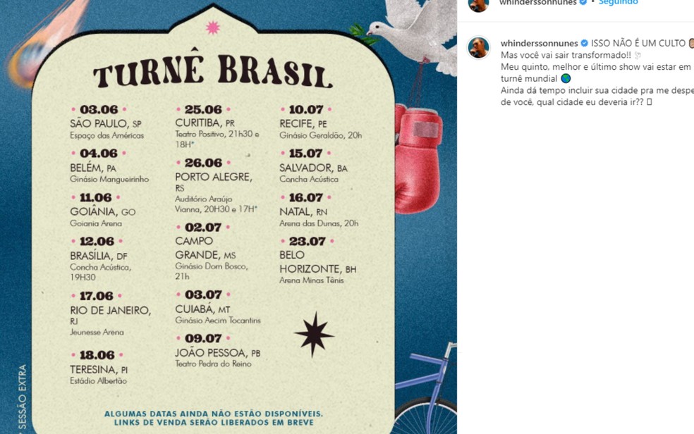 Parte da agenda de shows da turnê de Whindersson Nunes — Foto: Reprodução/Instagram