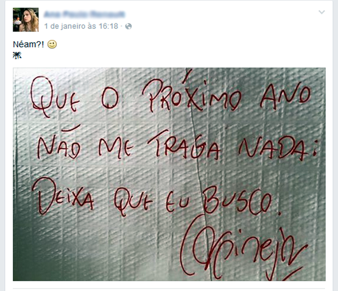 Última mensagem de Ana Paula em uma rede social (Foto: Tv Globo)