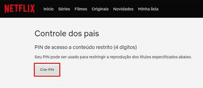 Clique no botão para criar o PIN do controle parental da Netflix (Foto: Reprodução/Taysa Coelho) Clique no botão para criar o PIN do controle parental da Netflix (Foto: Reprodução/Taysa Coelho)