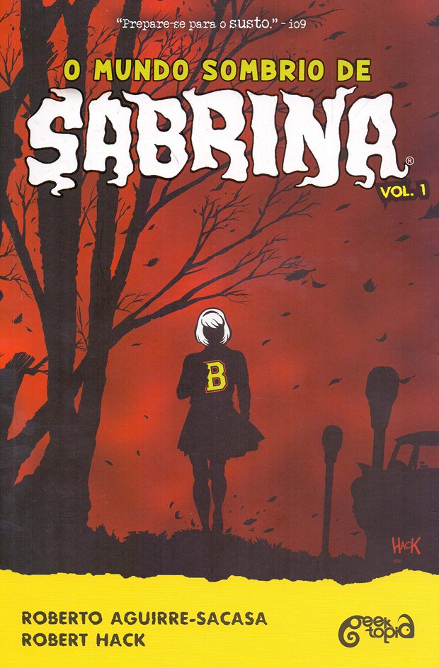O Mundo Sombrio de Sabrina deu origem à série da Netflix (Foto: Reprodução)