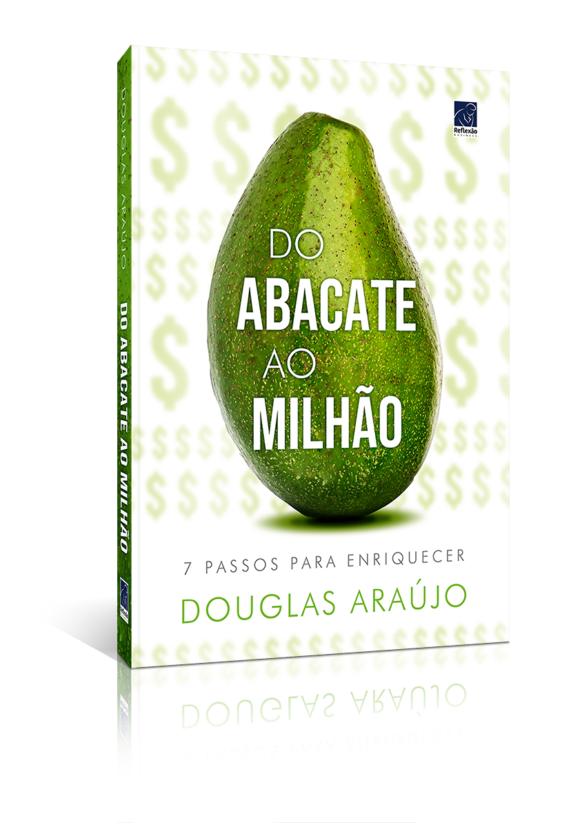 capa do livro Do AbacAte ao Milhão (Foto: Divulgação)