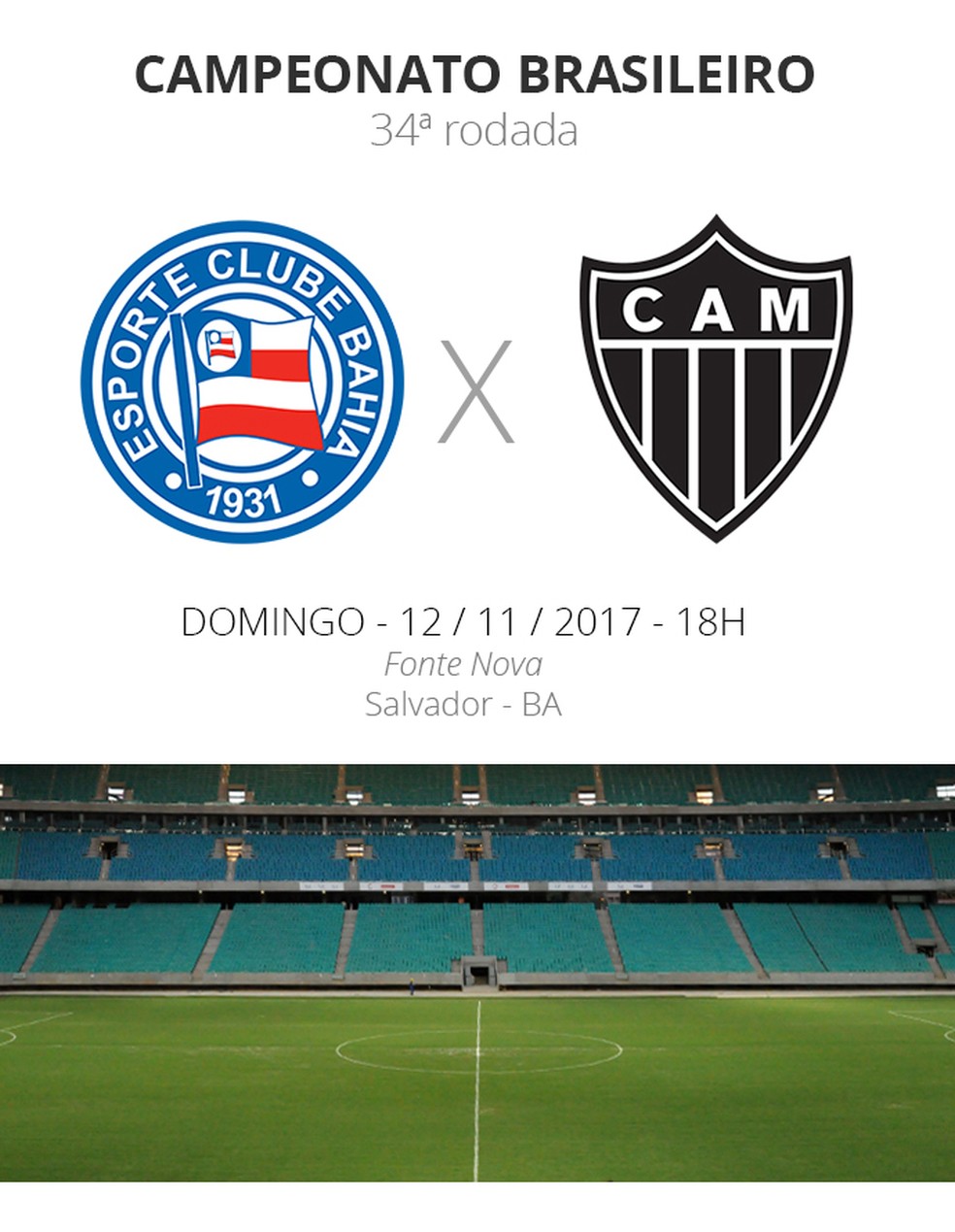 Rodada 34 Tudo O Que Voce Precisa Saber Sobre Bahia X Atletico Mg Brasileirao Serie A Ge