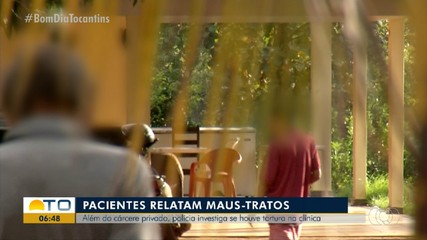 Além de cárcere privado, polícia investiga outro crimes cometidos em clínica