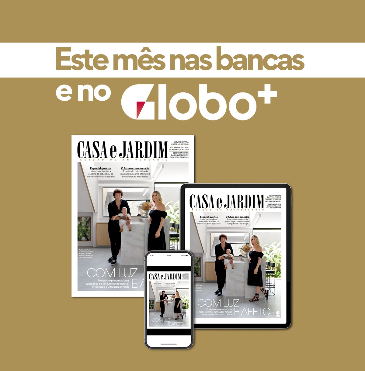A edição 806 de Casa e Jardim já está nas bancas e no Globo+ (Foto: Divulgação / Casa e Jardim)