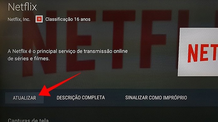 Atualize o app da Netflix (Foto: Reprodução/Paulo Alves) Atualize o app da Netflix (Foto: Reprodução/Paulo Alves)