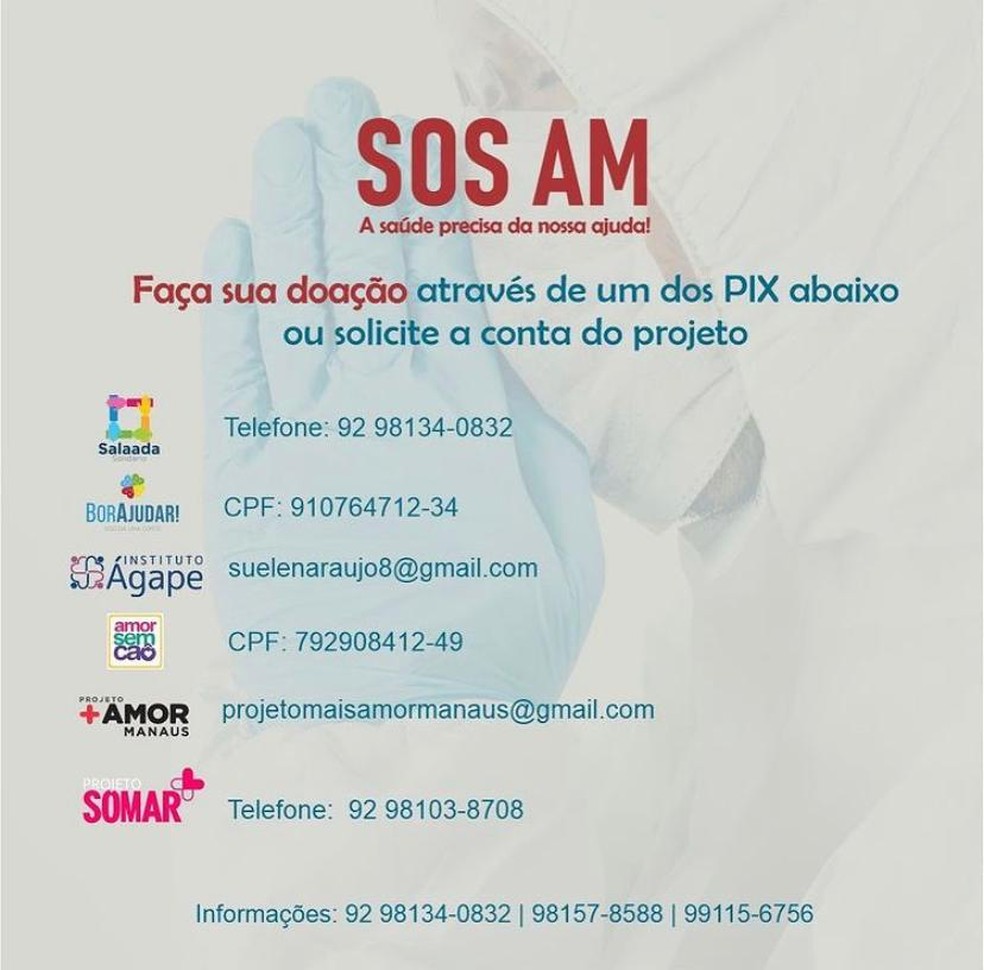 Doações para a campanha "SOS AM" podem ser feitas através de transferência PIX para os projetos que fazem parte da ação. — Foto: Divulgação