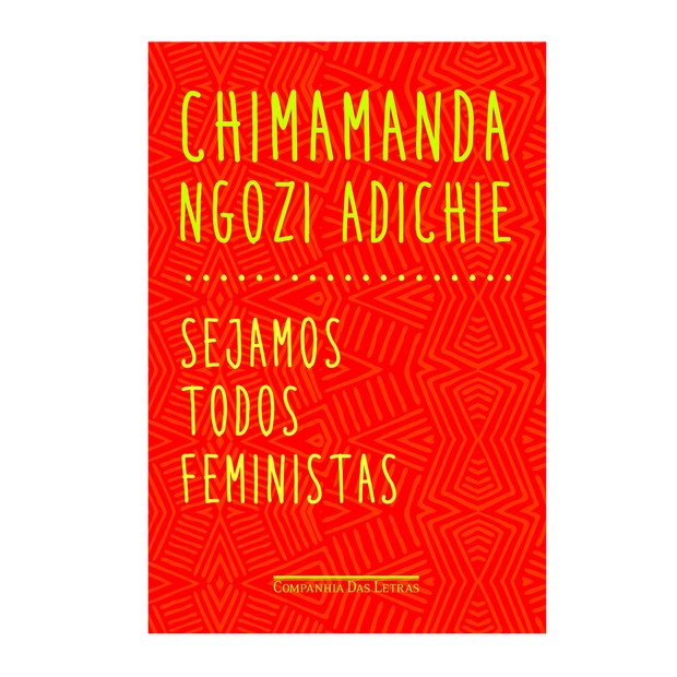 Sejamos todos feministas, de Chimamanda Ngozi Adichie (Foto: Reprodução)