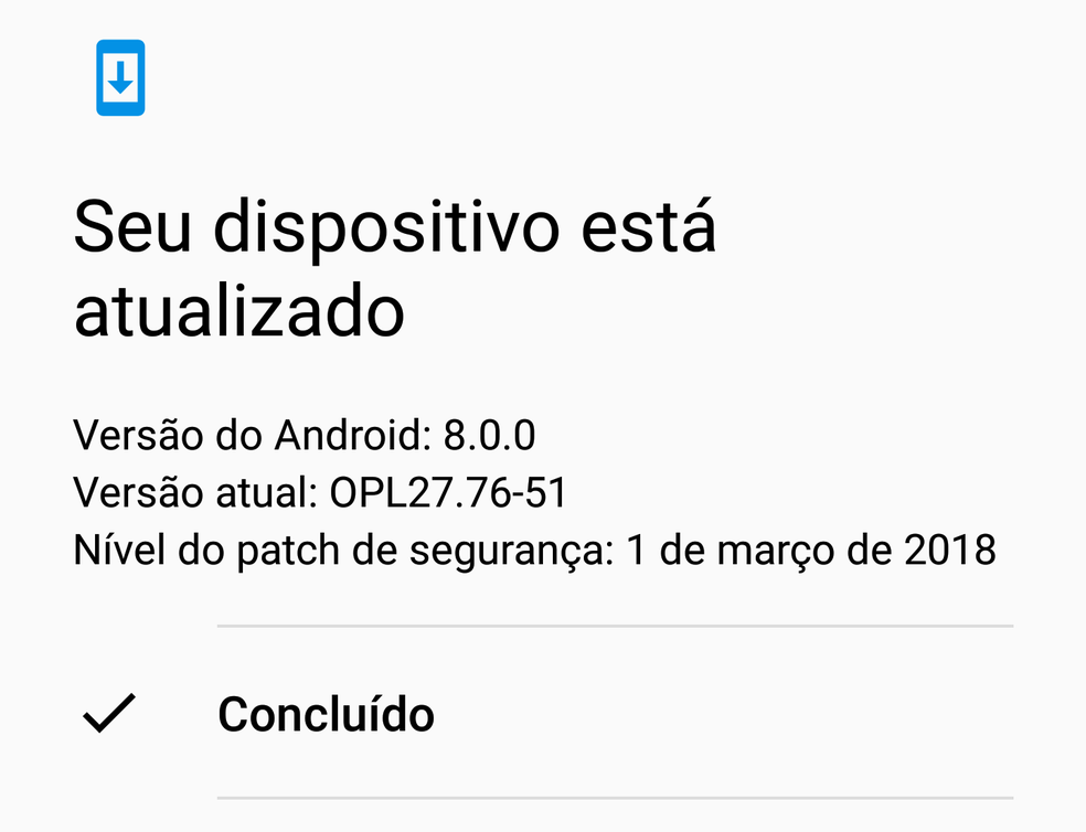 Android 8 com patch de segurança de março de 2018.  (Foto: Reprodução)