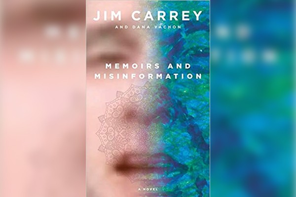 'Memoirs and Misinformation: A Novel', livro de Jim Carrey coescrito por Dana Vachon (Foto: Divulgação)