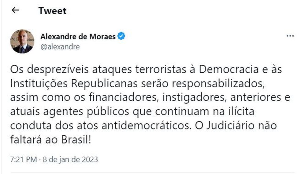 Ministro do STF, Alexandre de Moraes, afirmou que financiadores dos ataques terroristas serão responsabilizados — Foto: Reprodução/Redes Sociais