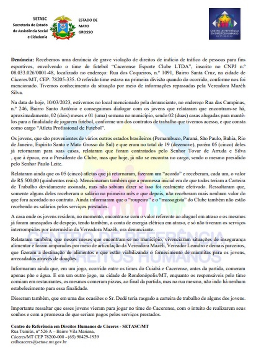 Documento protocolado pelo (CRDH) de Cáceres contra o Cacerense — Foto: Centro de Referência em Direitos Humanos (CRDH)