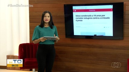 g1 Tocantins: Idoso é condenado a 14 anos de prisão por estupro da enteada