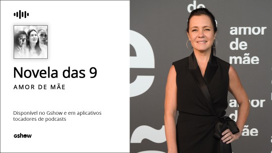 Adriana Esteves fala sobre fim de Thelma em 'Amor de Mãe' e confessa aprendizado: 'Largue seus filhos um pouco'