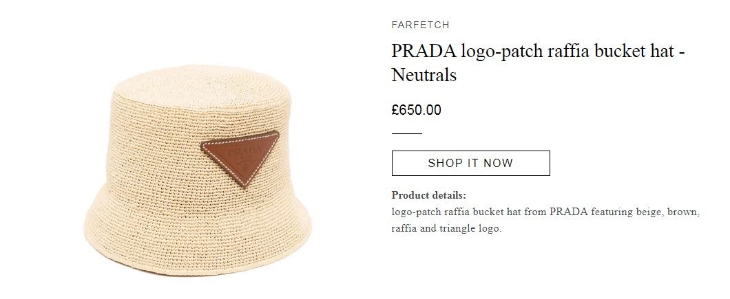 Bucket Hat em raffia da Prada: £ 650 (Foto: Reprodução / Farfetch)