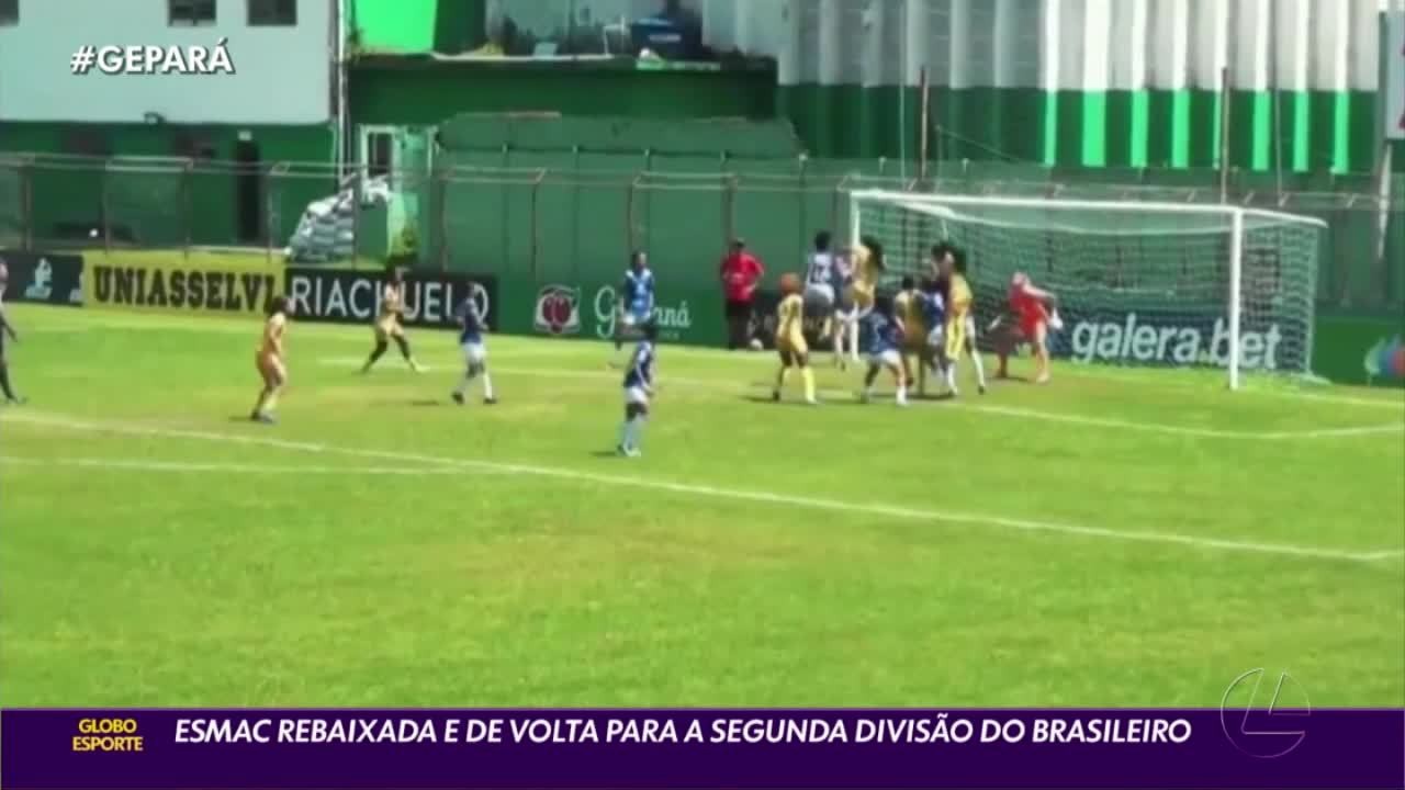 Esmac de volta para a Segunda Divisão do Brasileiro