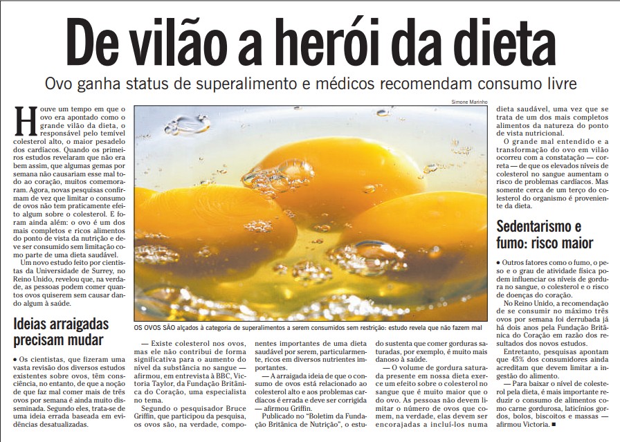 Manchete do jornal O Globo sobre a pesquisa que derrubou o status de vilão do ovo, em fevereiro de 2009