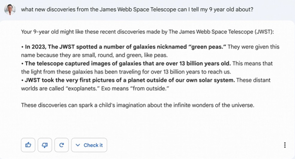 Respostas do Google Bard, concorrente do ChatGPT, à pergunta "quais novas descobertas do telescópio espacial James Webb eu posso contar ao meu filho de nove anos?" — Foto: Reprodução/Google