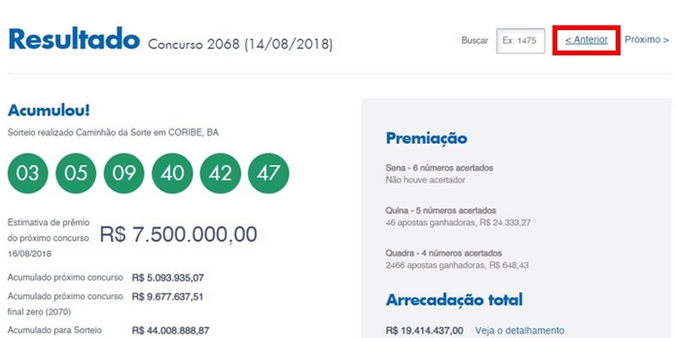 Botão para passar para resultados de jogos anteriores da Loteria da Caixa (Foto: Reprodução/Raquel Freire)