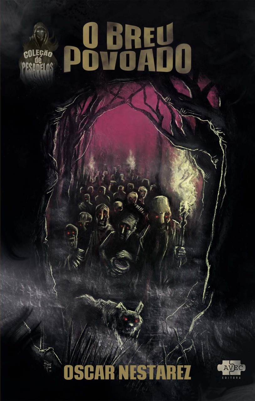 O Breu Povoado, livro de contos de horror escrito por Oscar Nestarez e lançado pela editora Editora Avec (Foto: Divulgação)