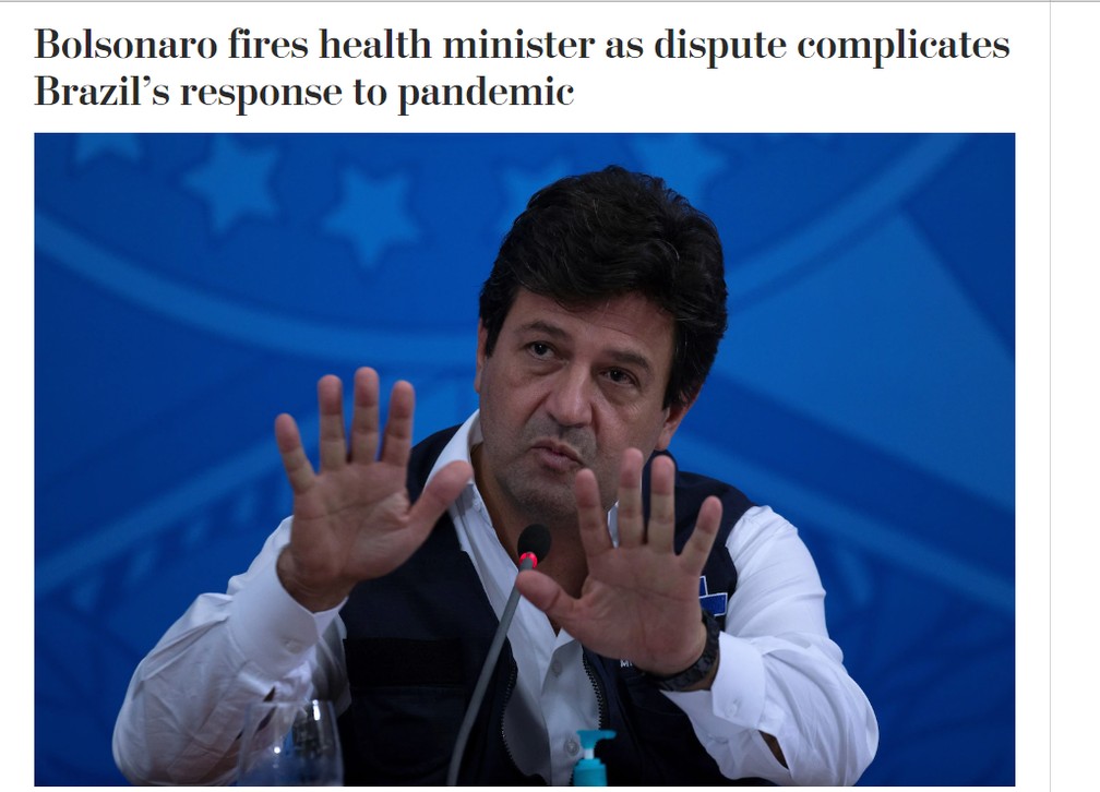 'The Washington Post' (EUA): Bolsonaro demite ministro enquanto disputa complica resposta do Brasil à pandemia — Foto: Reprodução/The Washington Post