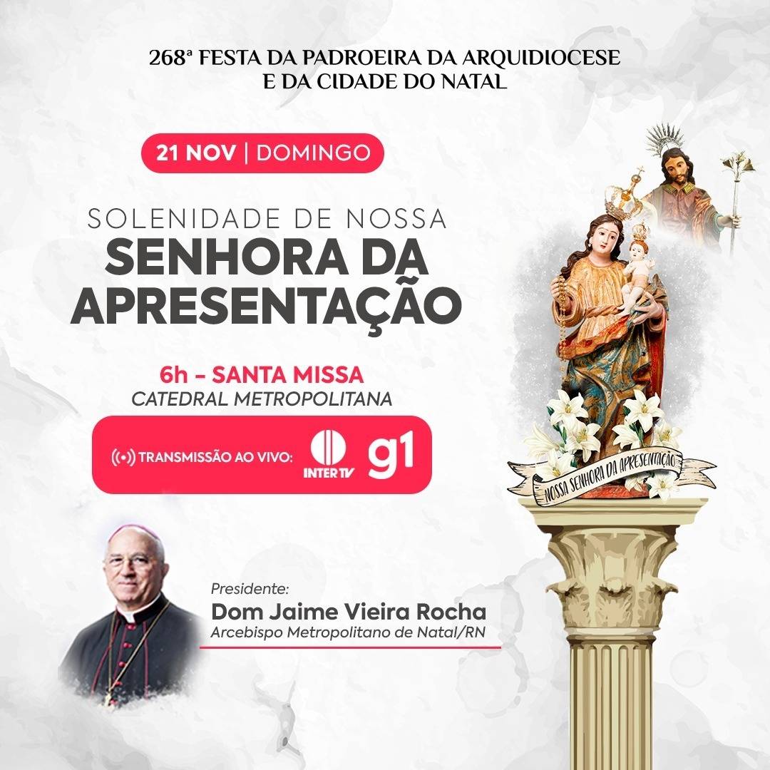 Missa de Nossa Senhora da Apresentação, padroeira de Natal | G1 / RN / Rio  Grande do Norte | G1