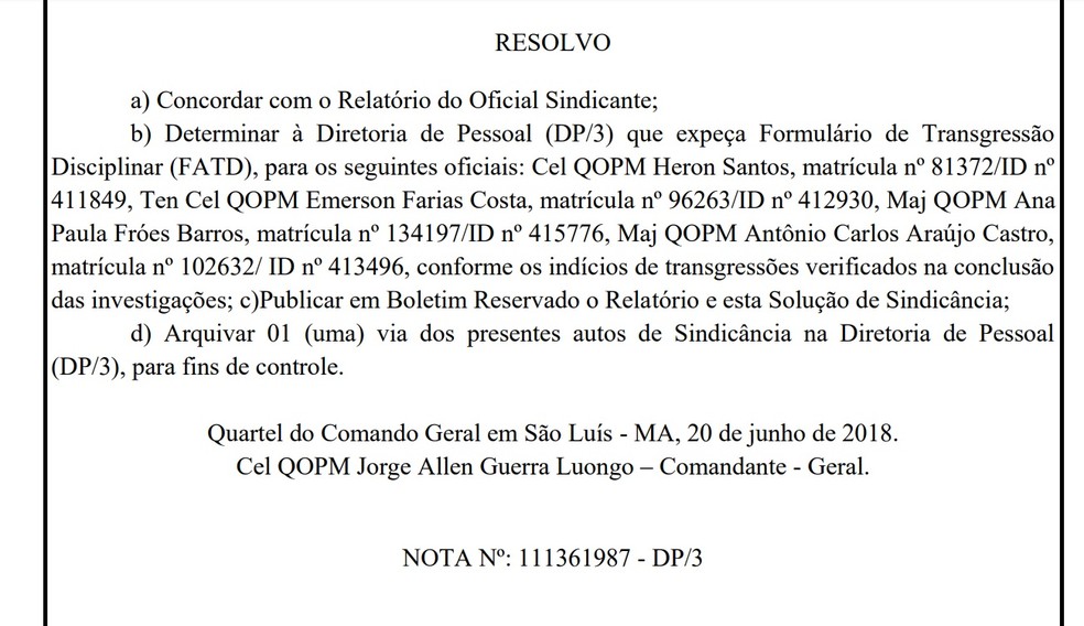 ExpediÃ§Ã£o de um FormulÃ¡rio de TransgressÃ£o Disciplinar foi determinado contra quatro oficiais no caso da suposta espionagem de polÃ­ticos no MA (Foto: ReproduÃ§Ã£o)
