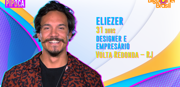 O designer e empresário Eliezer está no Pipoca do BBB22 (Foto: Divulgação/Globo)