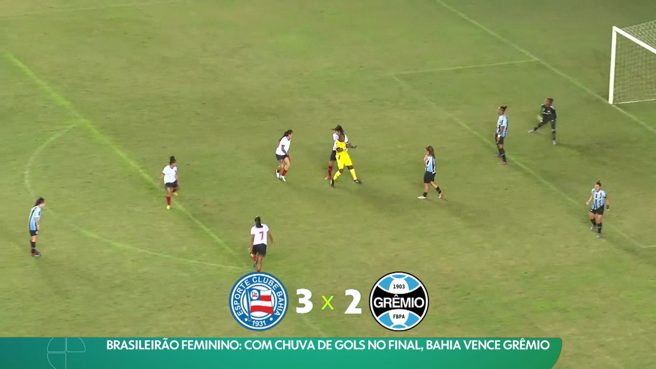 Brasileirão Feminino: com chuva de gols no final, Bahia vence o Grêmio