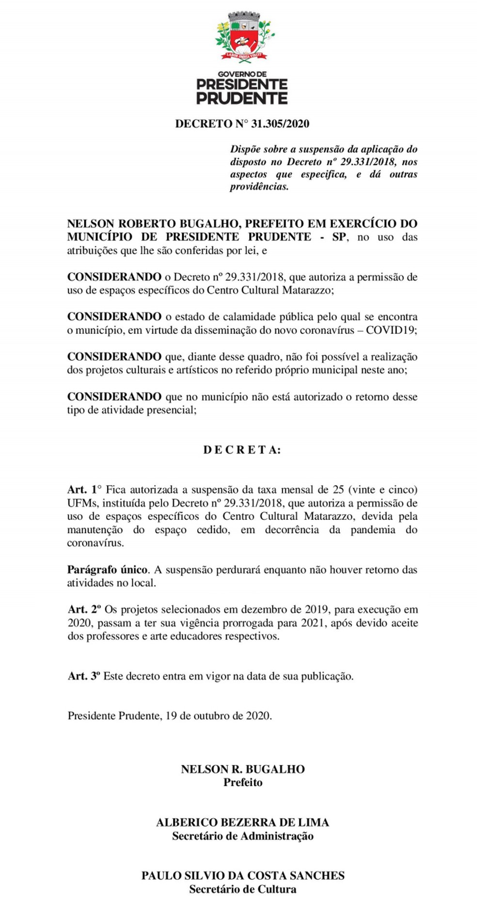 Decreto nº 31.305/2020 suspende o pagamento da taxa mensal de 25 UFMs para uso de espaços do Centro Cultural Matarazzo — Foto: Reprodução/Diário Oficial