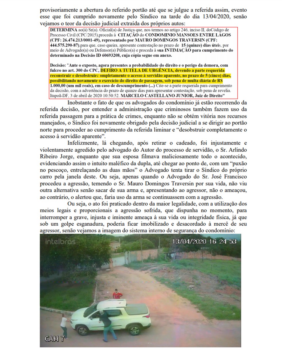 Após confusão, síndico de condomínio do DF, divulga nota — Foto: Reprodução
