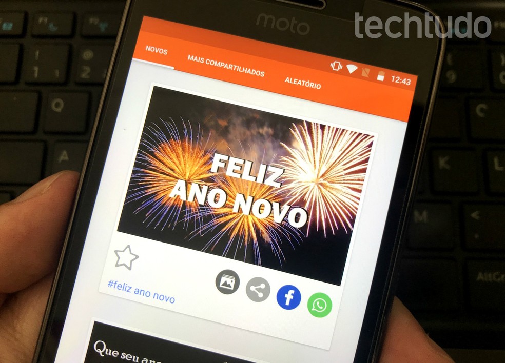 Aplicativos para Android e iPhone têm mensagens prontas para enviar no Ano Novo — Foto: Rodrigo Fernandes/TechTudo