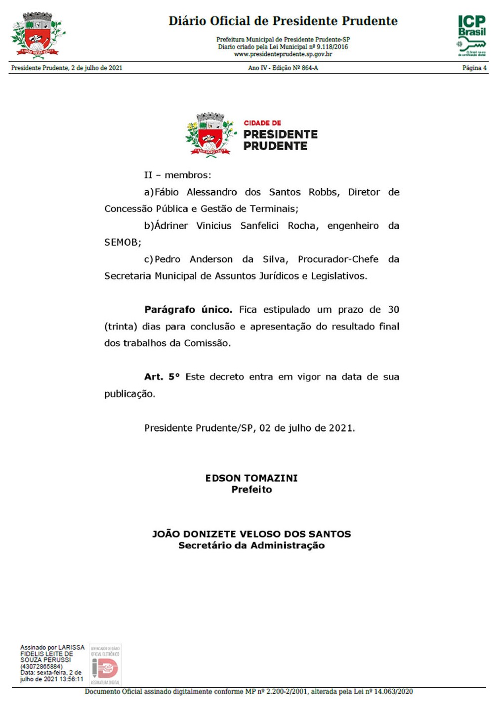 Decreto nomeia comissão para acompanhar auditoria na Prudente Urbano — Foto: Reprodução/DOE