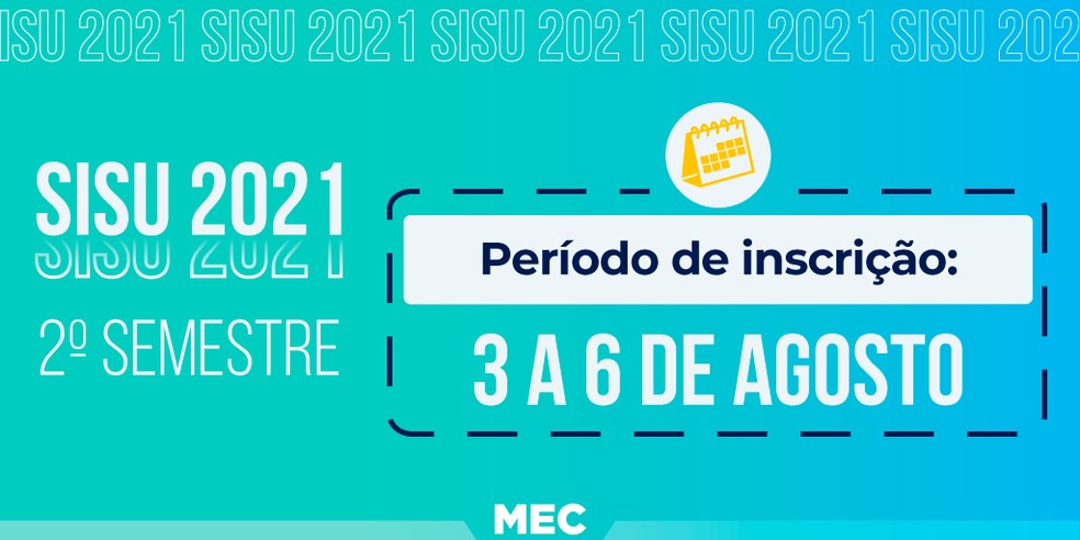 Sisu: MEC divulga previsão de datas para seleção do 2º semestre de 2021 — Foto: Reprodução/Twitter/MEC