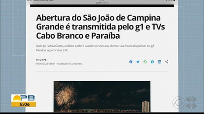 Abertura do São João de Campina Grande é transmitida pelo g1 e TVs Cabo Branco e Paraíba
